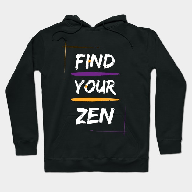 Find your Zen Hoodie by CHEAPova